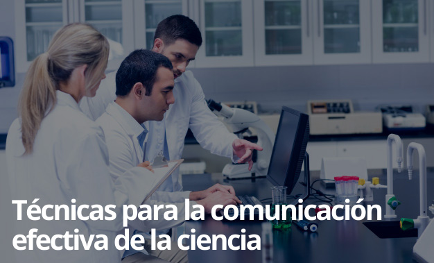 Curso de técnicas para la comunicación efectiva de la ciencia