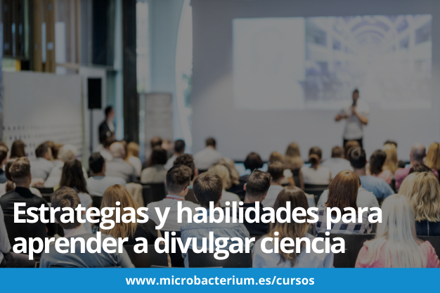 Estrategias y habilidades para aprender a divulgar ciencia